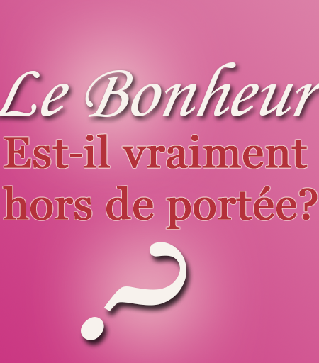 Le Bonheur (Version d'Android)